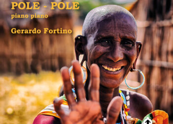 Pole – Pole. Piano piano