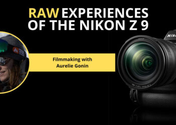 Filmmaking with Nikon Ambassador Aurelie Gonin
