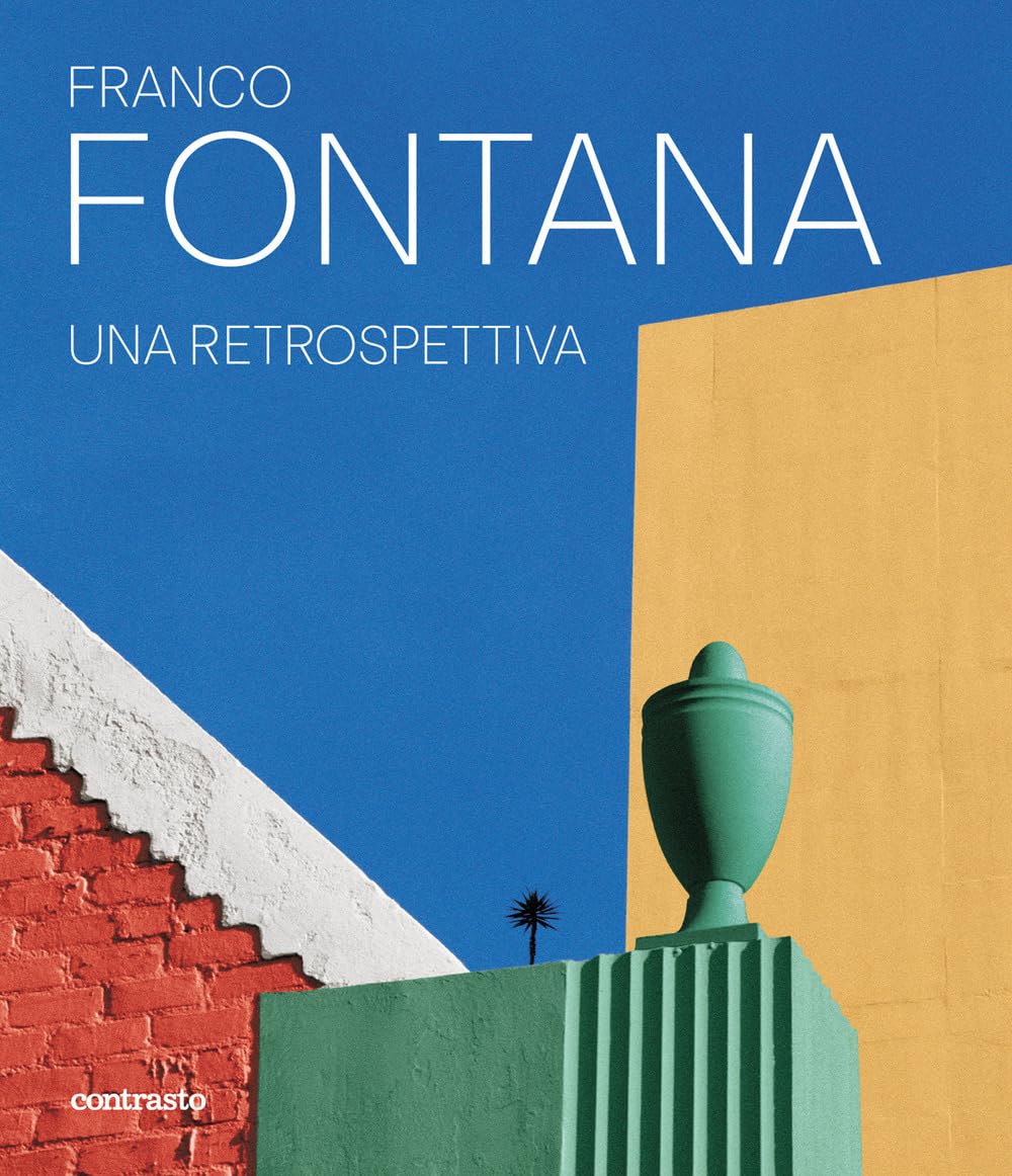 Franco Fontana. Una retrospettiva catalogo mostra Roma