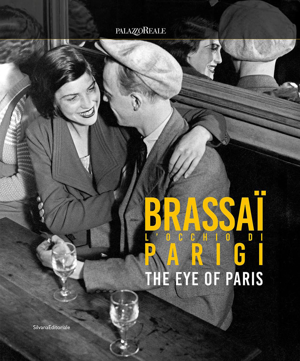 Brassaï. L’occhio di Parigi copertina catalogo Silvana Editoriale