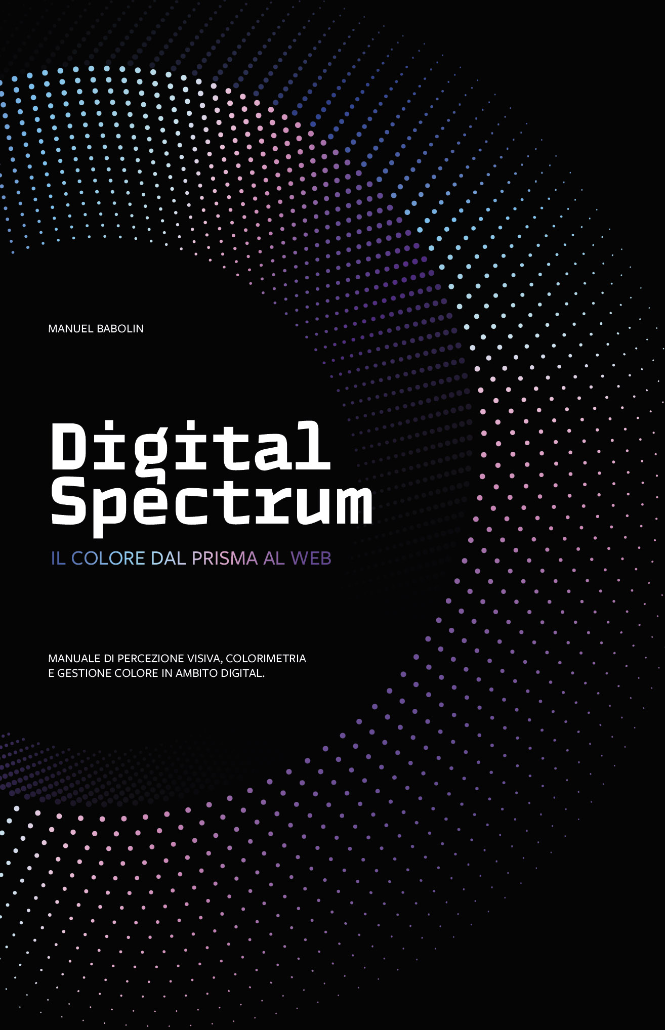 Digital Spectrum manuale colore digitale Manuel Babolin