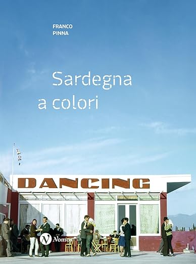 Franco Pinna. Sardegna a colori copertina catalogo Nomos edizioni
