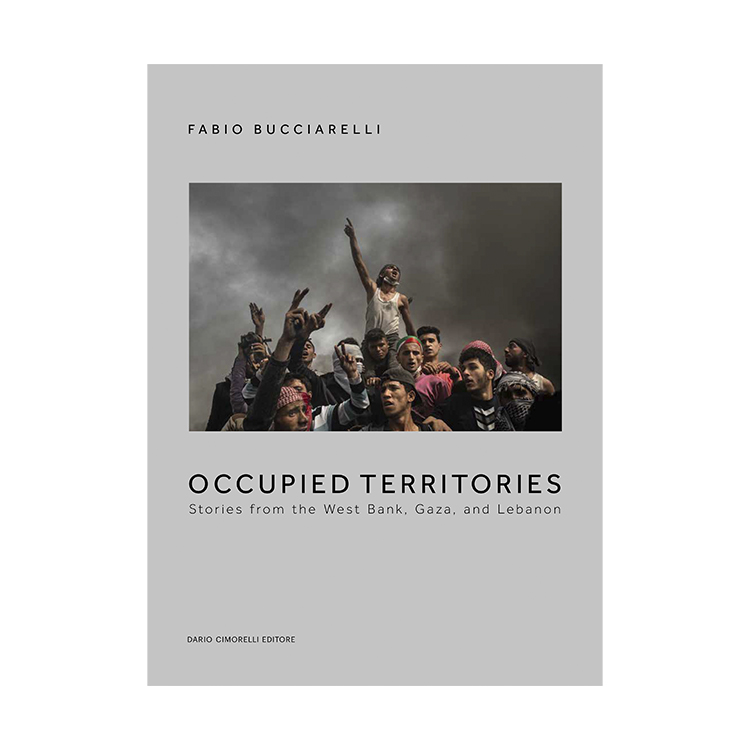 Fabio Bucciarelli. Occupied Territories
