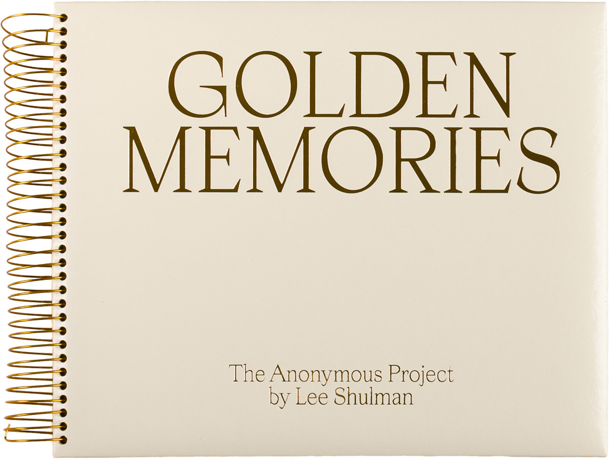 Golden Memories The Anonymous Project Lee Shulman libro fotografico L'Artiere