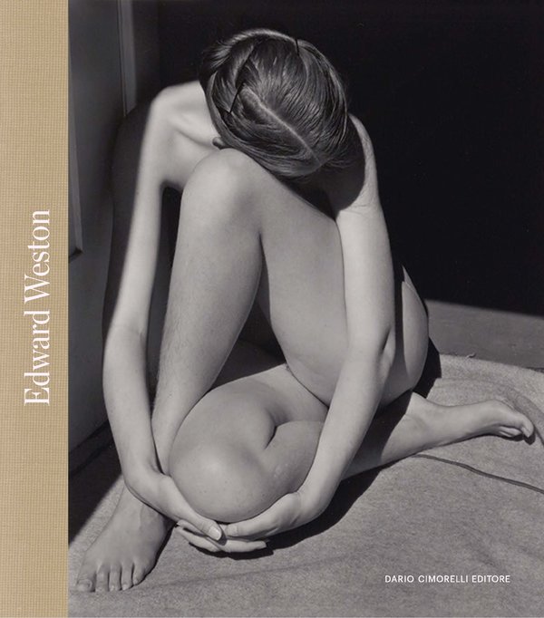 copertina Edward Weston La materia delle forme Dario Cimorelli editore