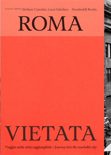 Roma Vietata Galofaro Ciavatta