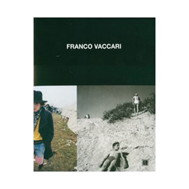 Franco Vaccari. Fotografie 1955-1975. Ediz. illustrata