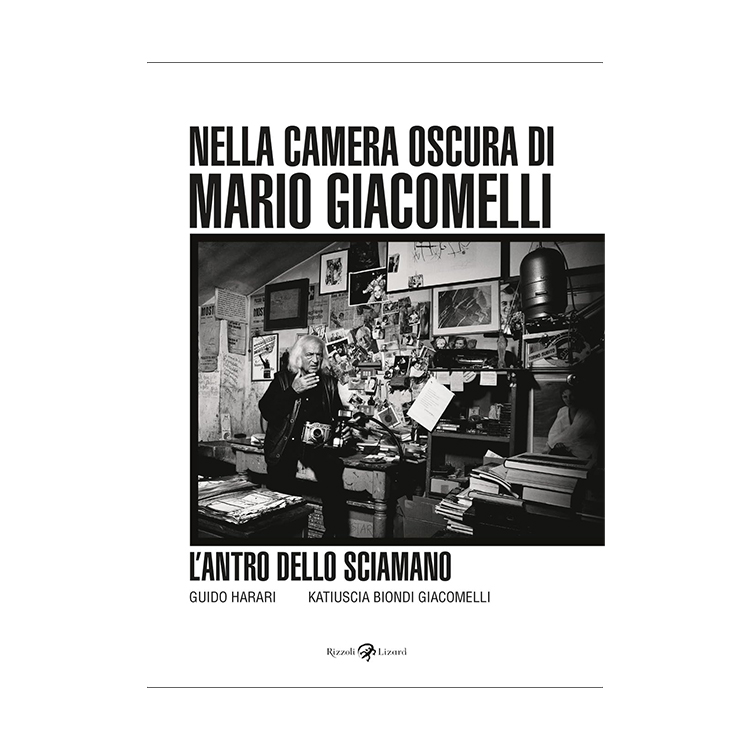 L'antro dello sciamano. Nella camera oscura di Mario Giacomelli. Ediz. Illustrata