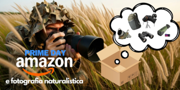 Amazon Prime Day e fotografia naturalistica: ecco cosa dovreste mettere nel carrello