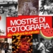 Mostre fotografia da visitare in estate 2026