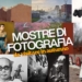 Mostre di fotografia da visitare in autunno 2026 in Italia